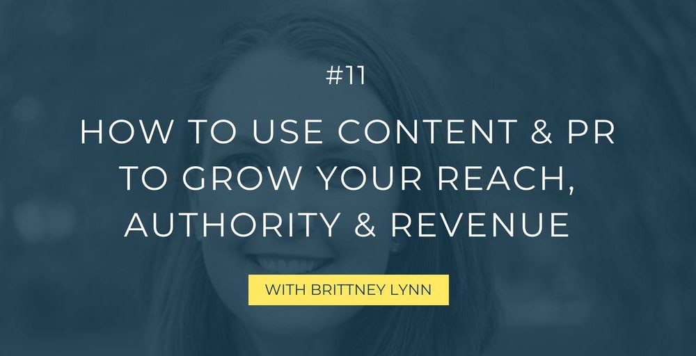 In this episode, the PR expert Brittney Lynn takes you through the importance of content for public relations, how to tell your story, what tools to use to reach out to publications, and much more!